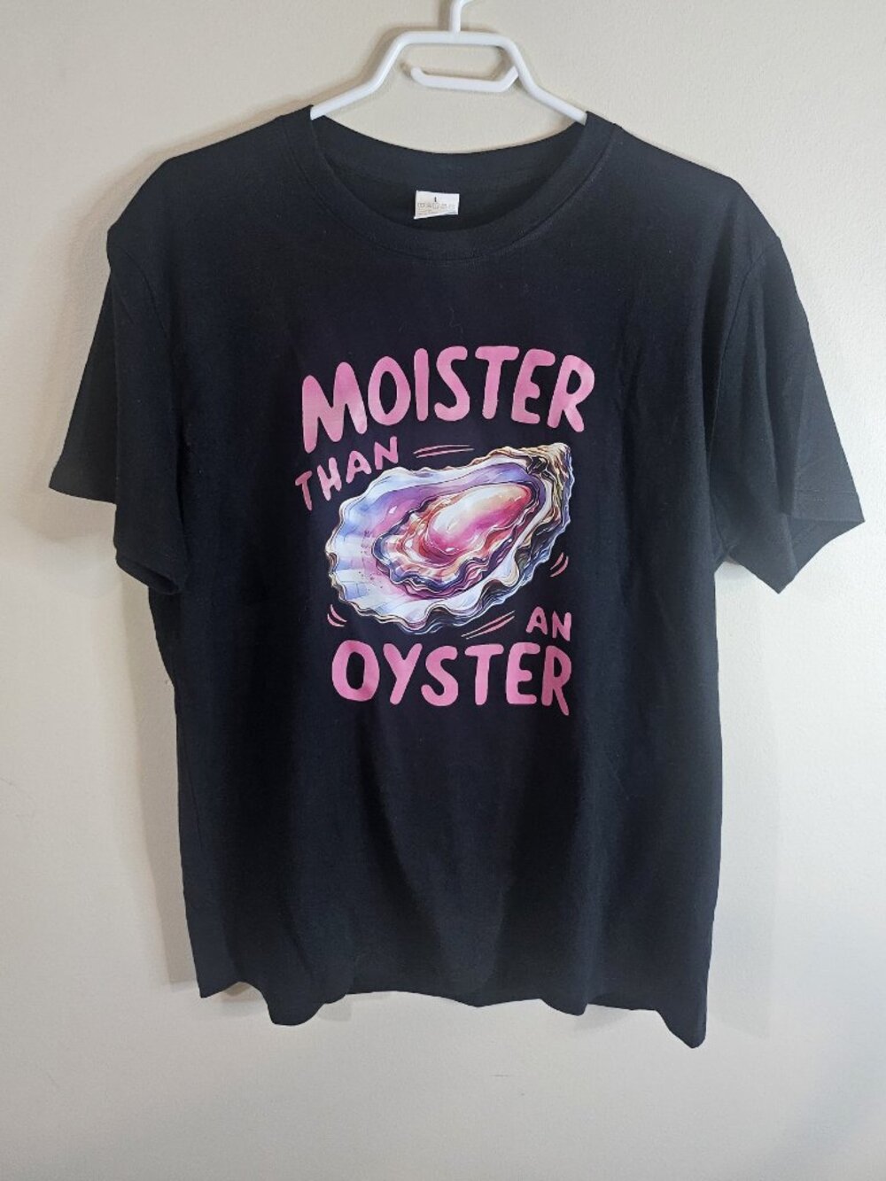 Moister Than An Oyster Unisex Graphic Tee Shirt - Size L